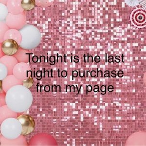 Last night to purchase any items that are currently on my page